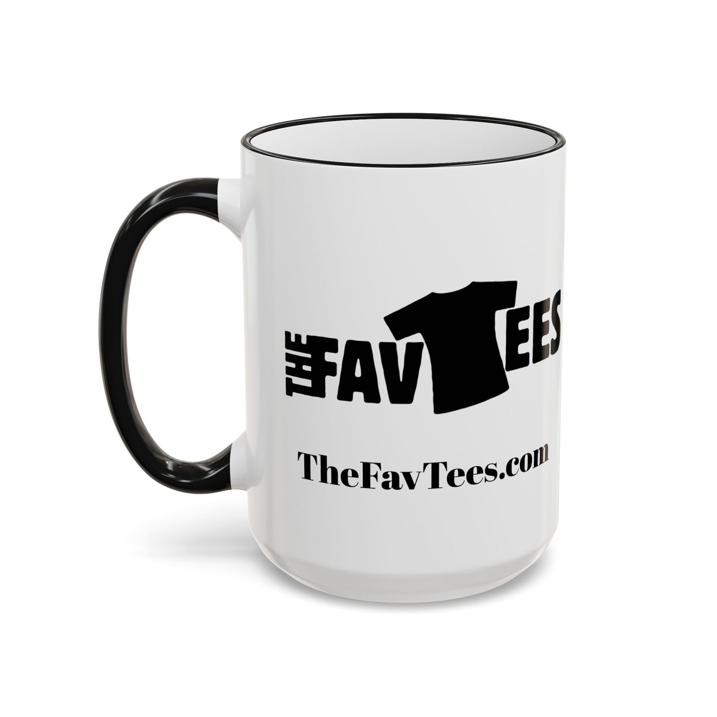 Black Accent Mug The Fav Tees – 11oz & 15oz