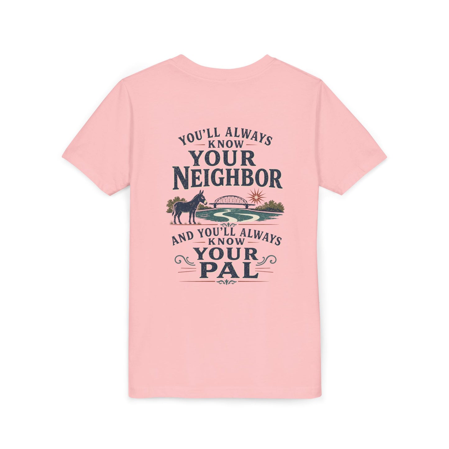 Waterford Youth Tee - 'You'll Always Know Your Neighbor, You'll Always Know Your Pal'
