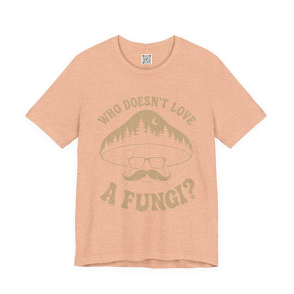 Who Doesn’t Love A Fungi? Mushroom Graphic Tee