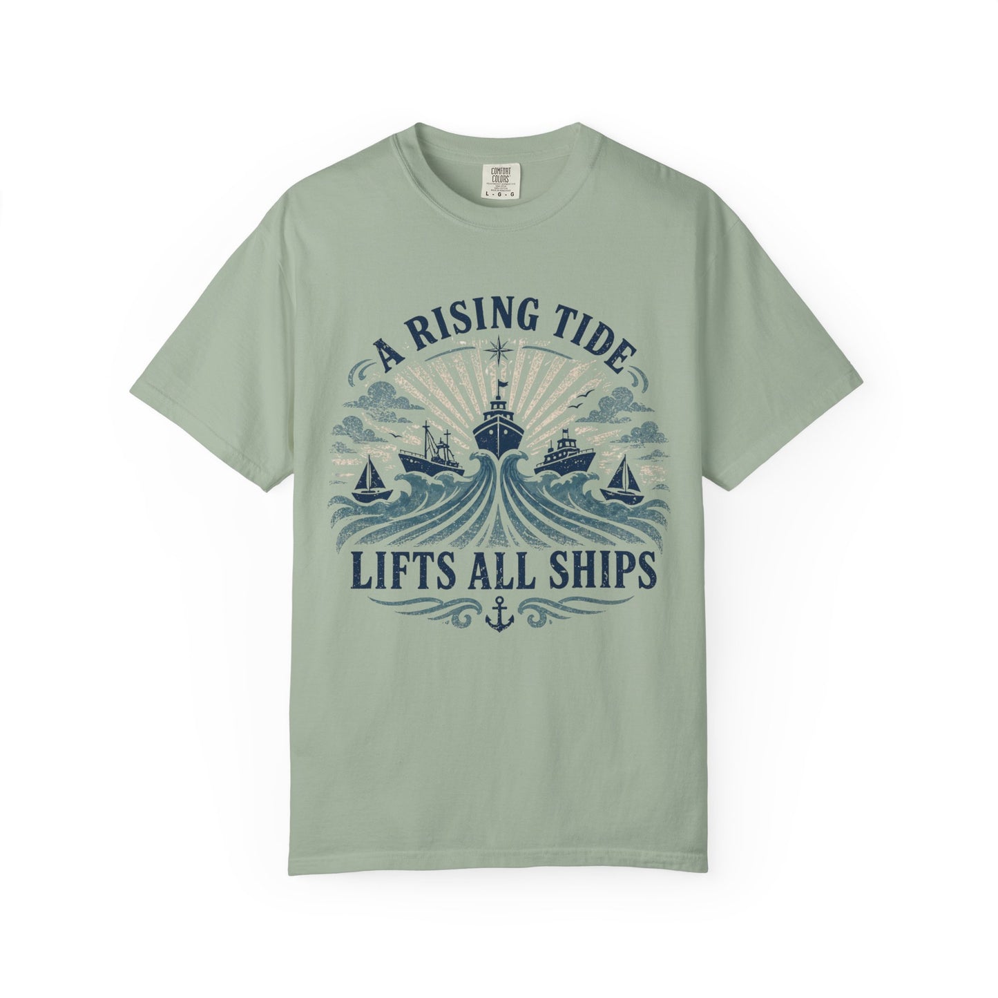 T-Shirt — "A Rising Tide Lifts All Ships" Nautical Graphic Tee