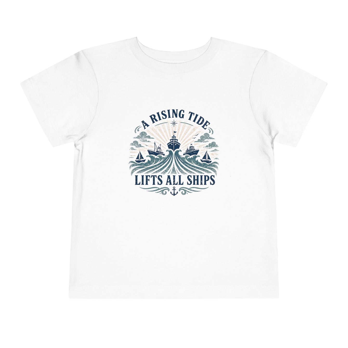Toddler Graphic Tee — "A Rising Tide Lifts All Ships"
