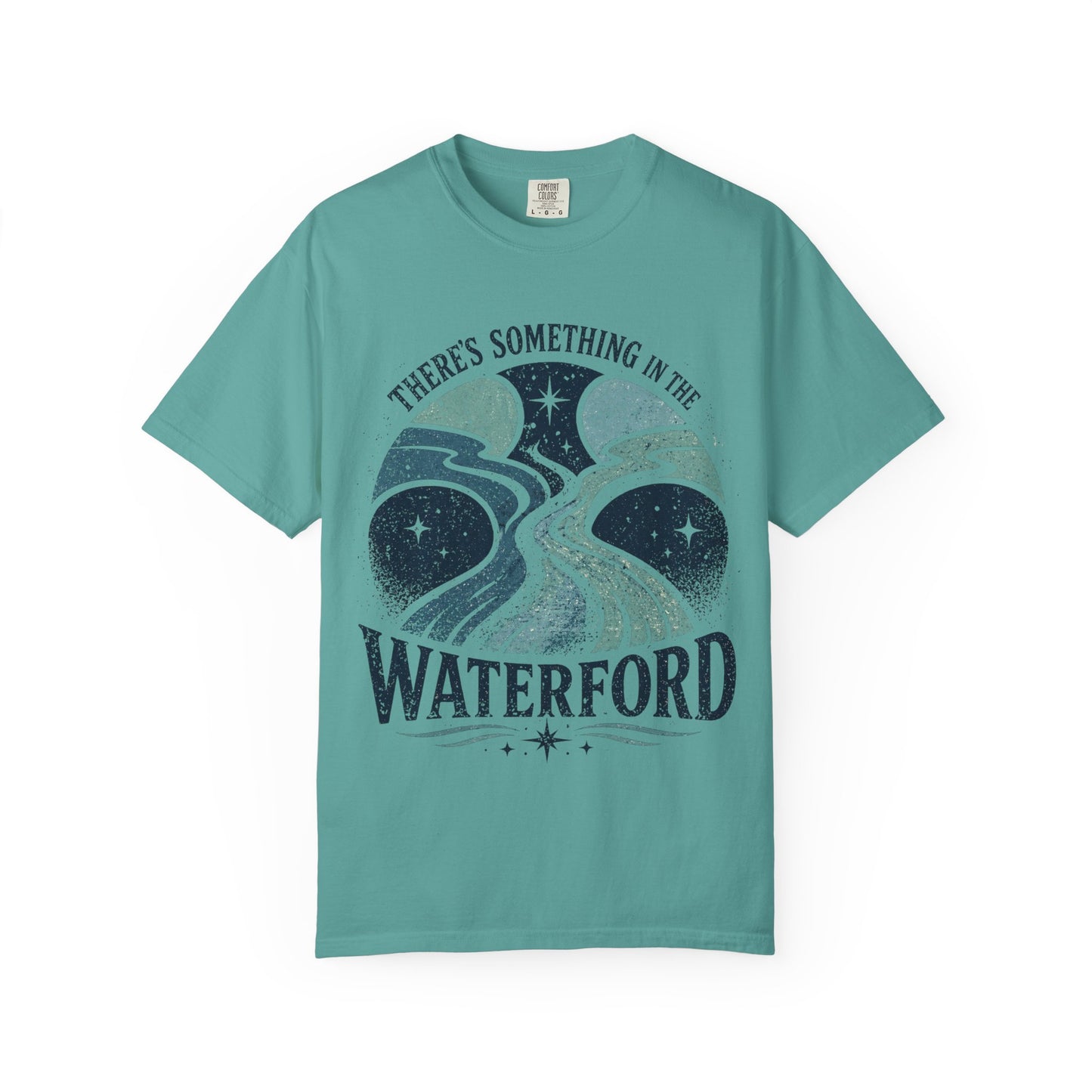 There's Something in the Waterford T-Shirt