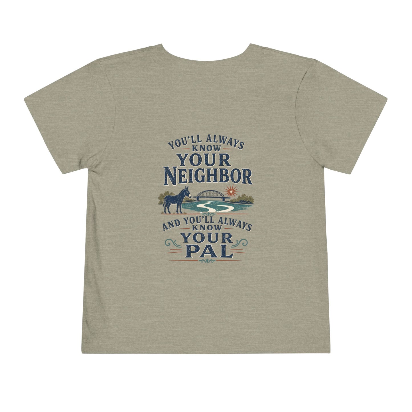 Toddler Tee — "Always Know Your Pal - Waterford"