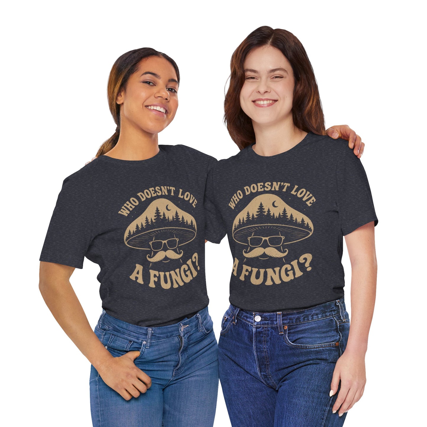 Who Doesn’t Love A Fungi? Mushroom Graphic Tee