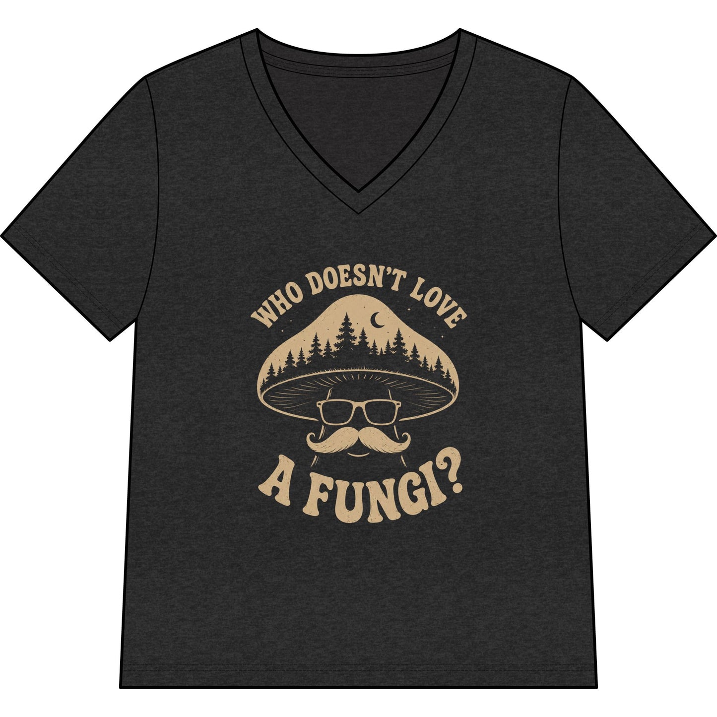 Mushroom Tee "Who Doesn’t Love a Fungi?" – Women’s V-Neck Nature Shirt