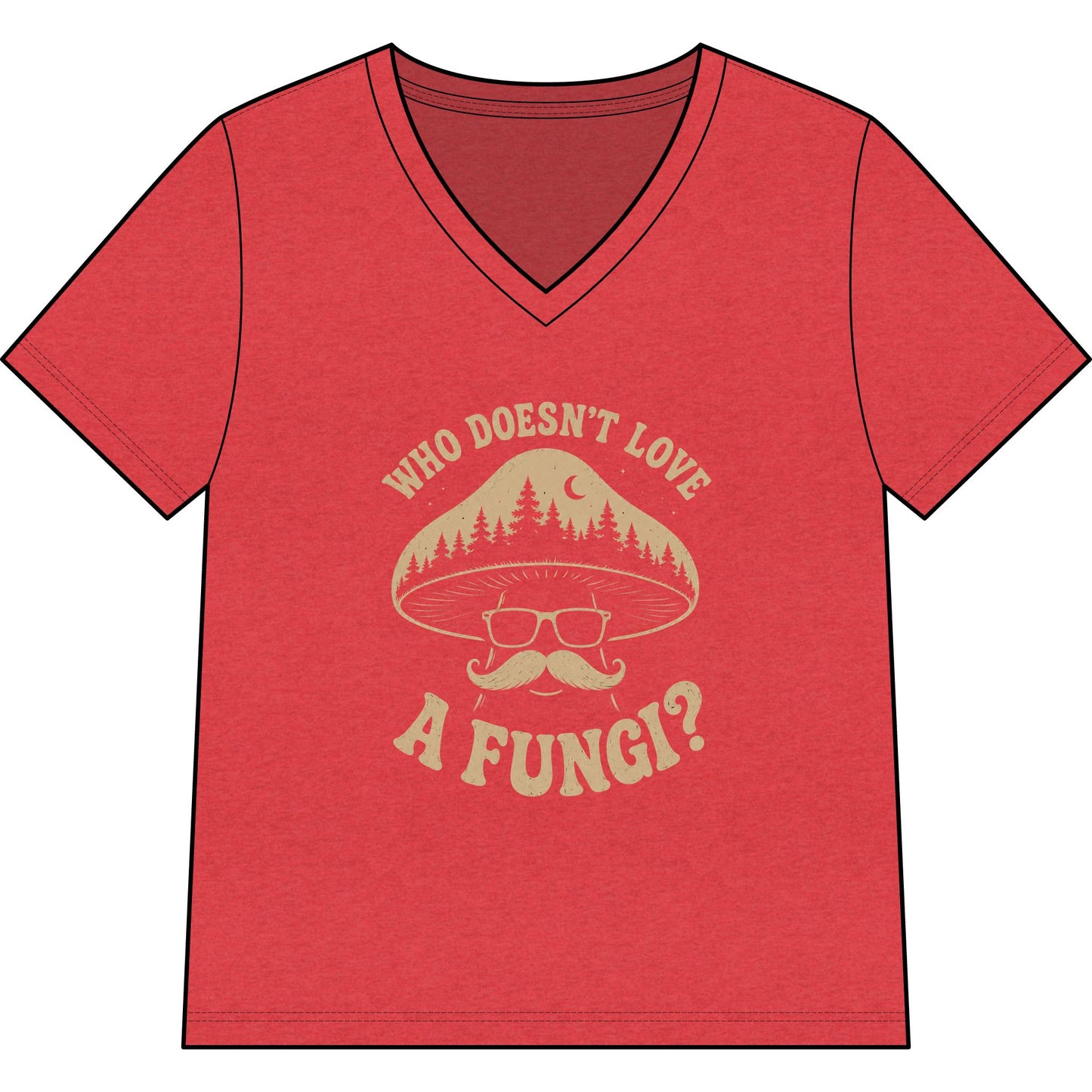 Mushroom Tee "Who Doesn’t Love a Fungi?" – Women’s V-Neck Nature Shirt