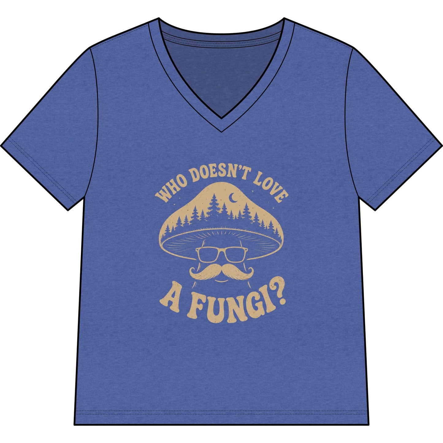 Mushroom Tee "Who Doesn’t Love a Fungi?" – Women’s V-Neck Nature Shirt
