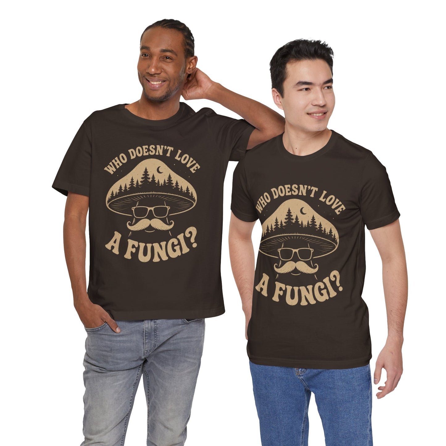 Who Doesn’t Love A Fungi? Mushroom Graphic Tee