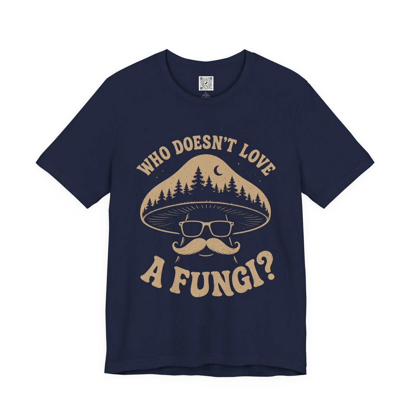 Who Doesn’t Love A Fungi? Mushroom Graphic Tee