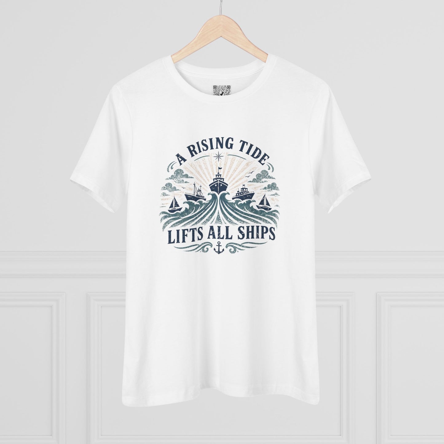 A Rising Tide Lifts All Ships Women's Tee