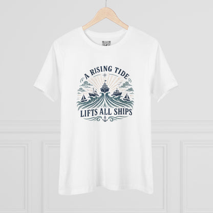 A Rising Tide Lifts All Ships Women's Tee