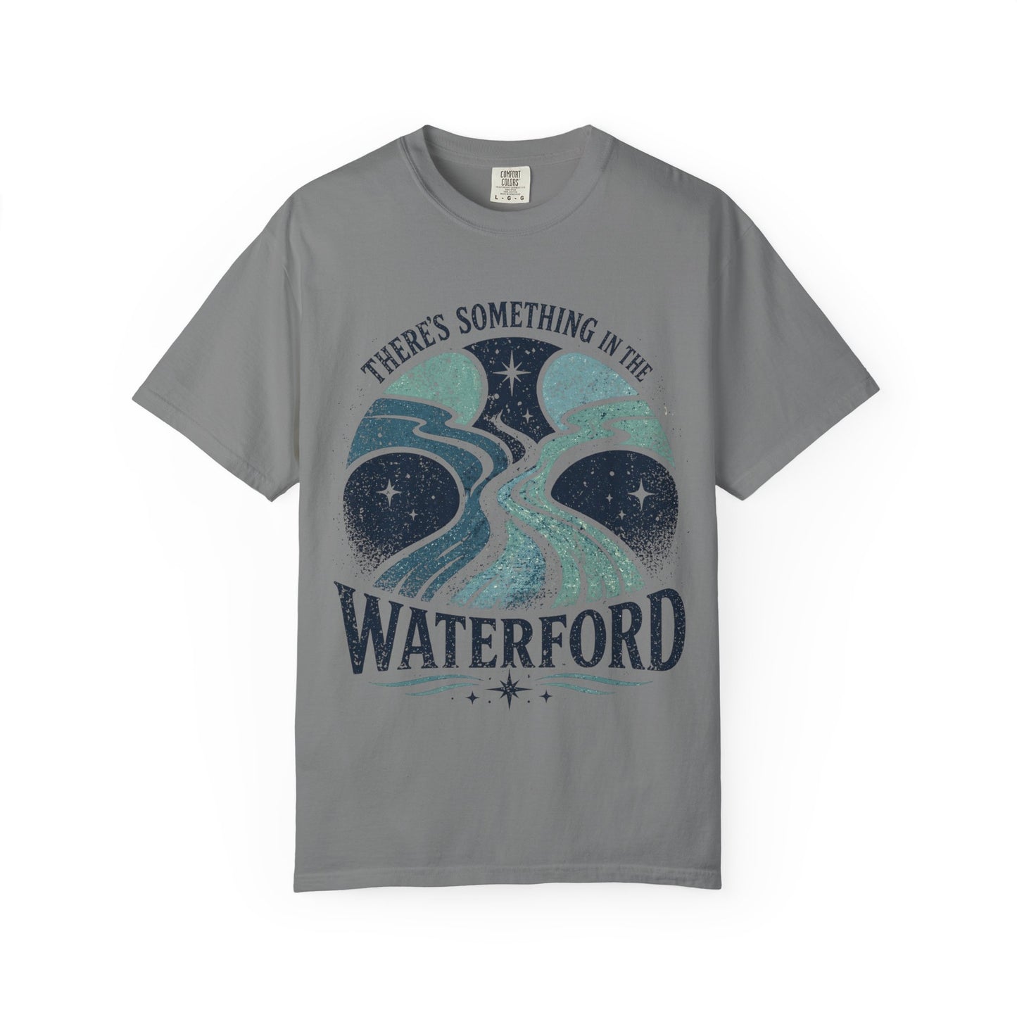 There's Something in the Waterford T-Shirt