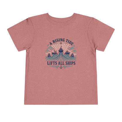 Toddler Graphic Tee — "A Rising Tide Lifts All Ships"