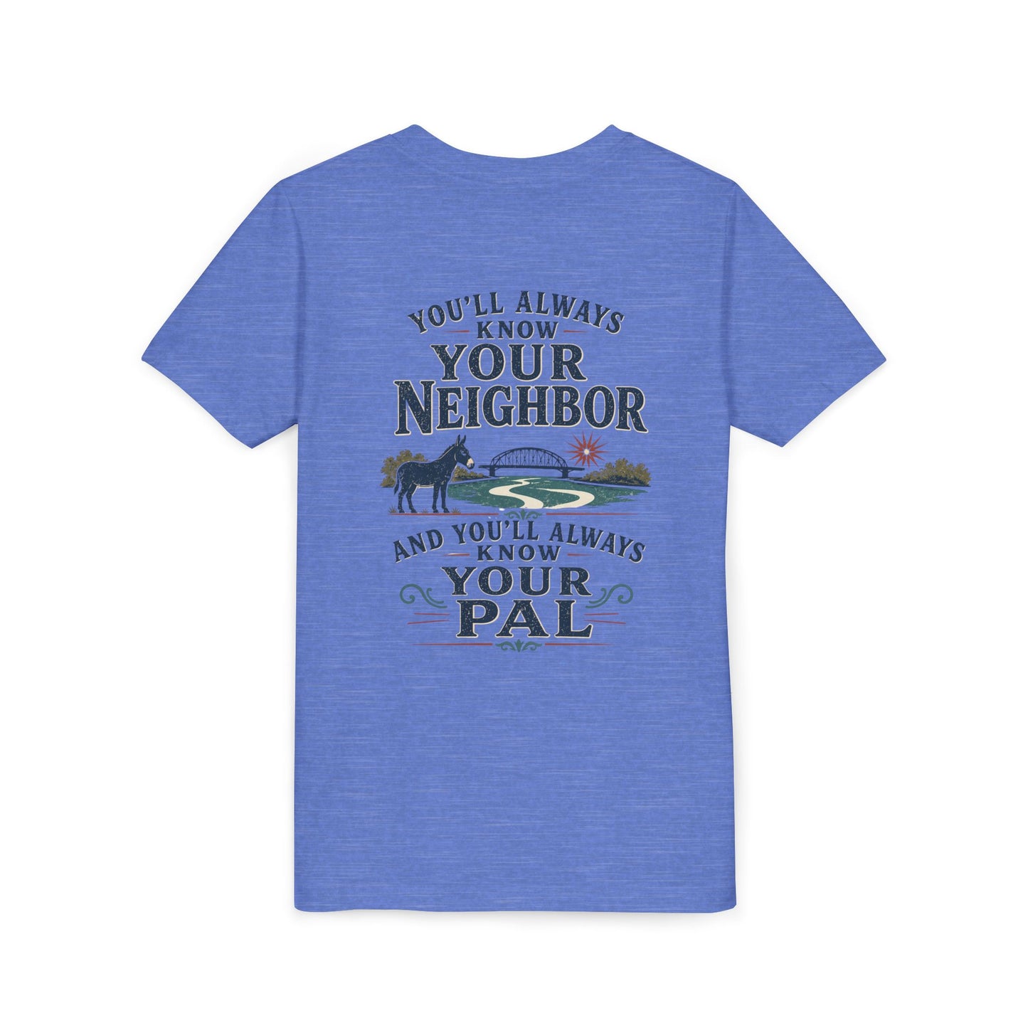 Waterford Youth Tee - 'You'll Always Know Your Neighbor, You'll Always Know Your Pal'