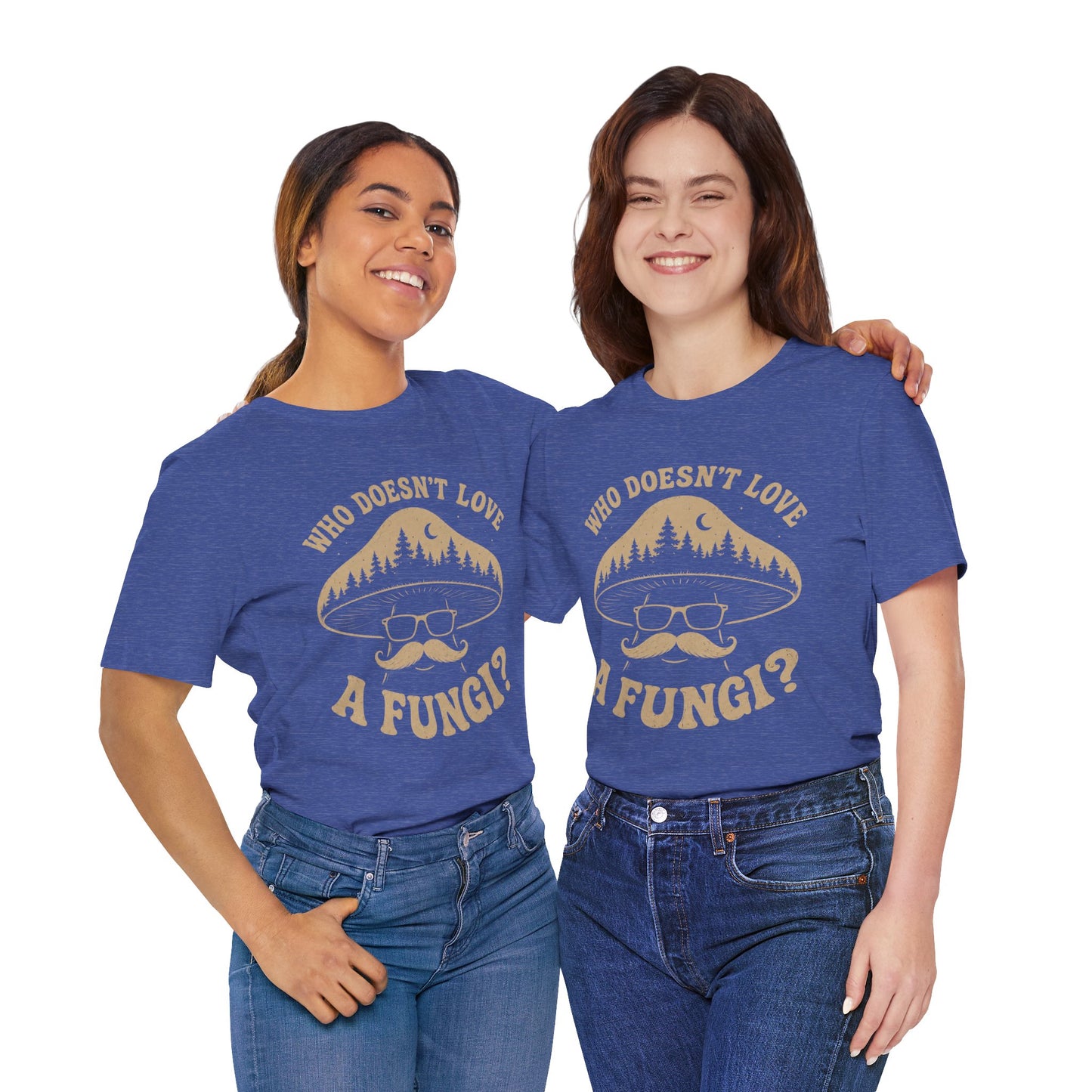 Who Doesn’t Love A Fungi? Mushroom Graphic Tee