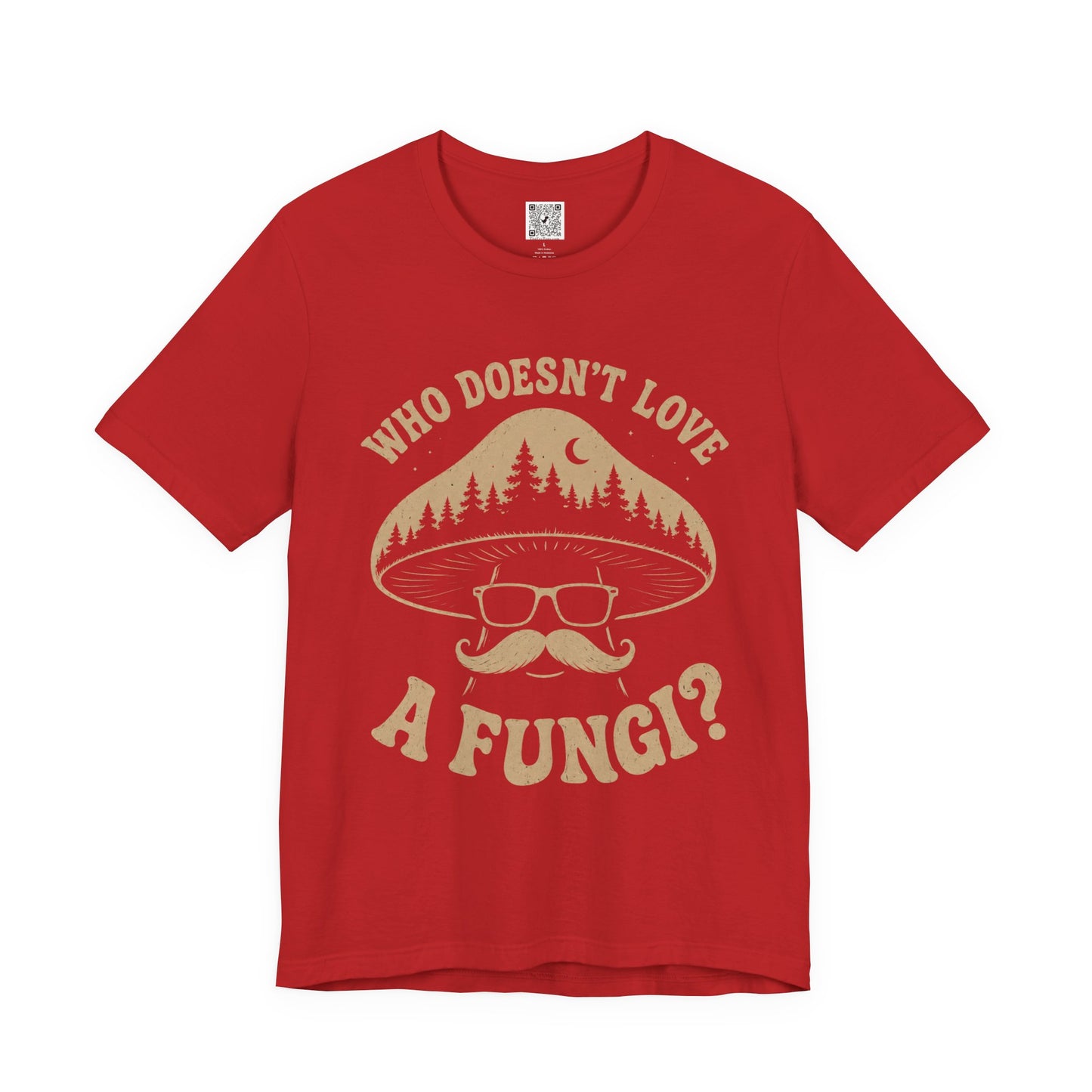 Who Doesn’t Love A Fungi? Mushroom Graphic Tee
