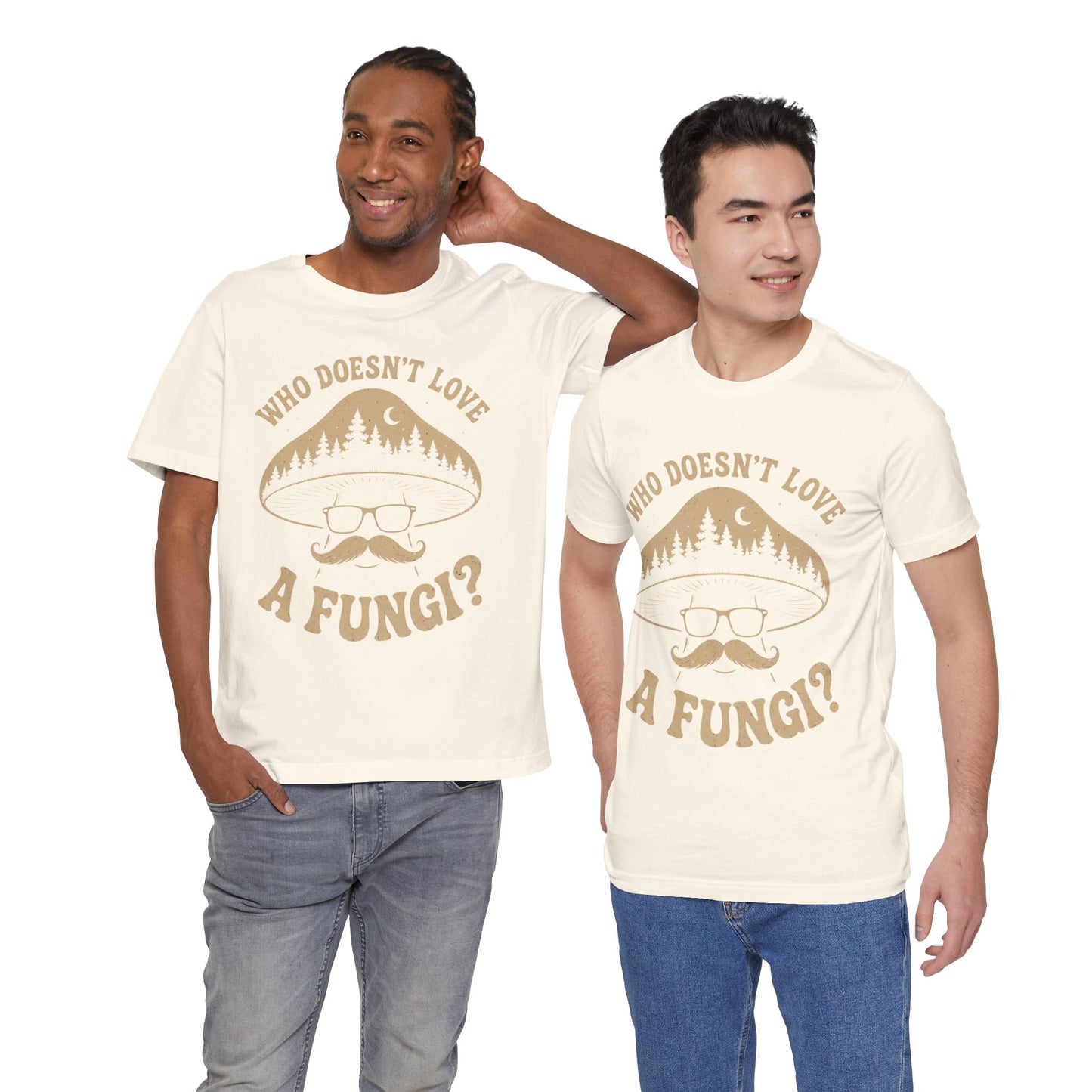 Who Doesn’t Love A Fungi? Mushroom Graphic Tee