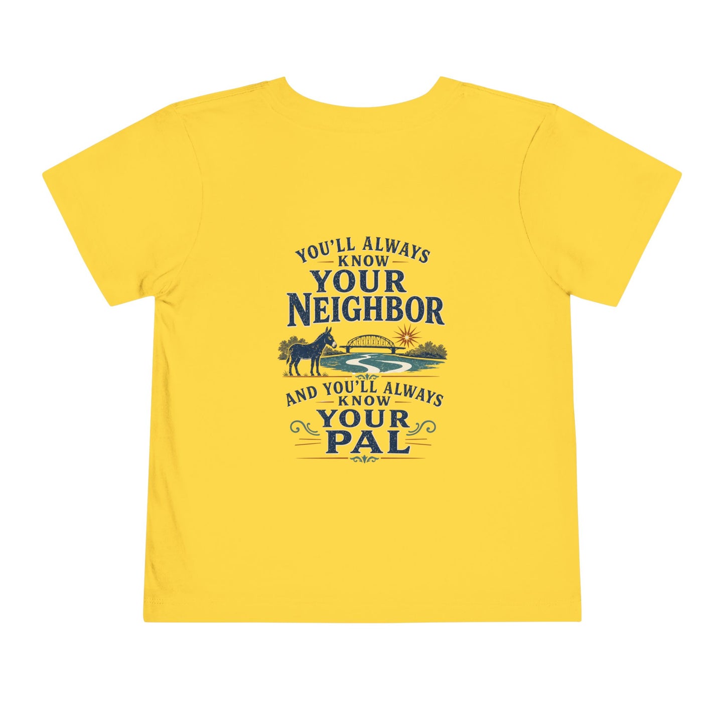 Toddler Tee — "Always Know Your Pal - Waterford"