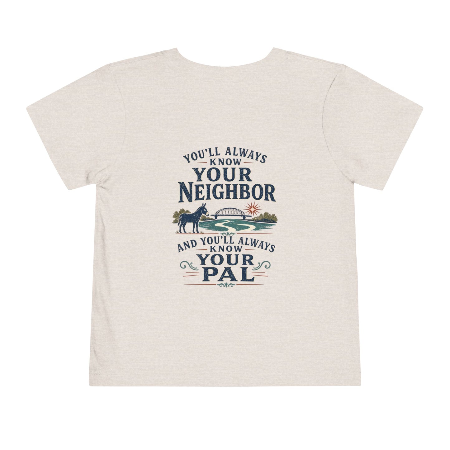 Toddler Tee — "Always Know Your Pal - Waterford"