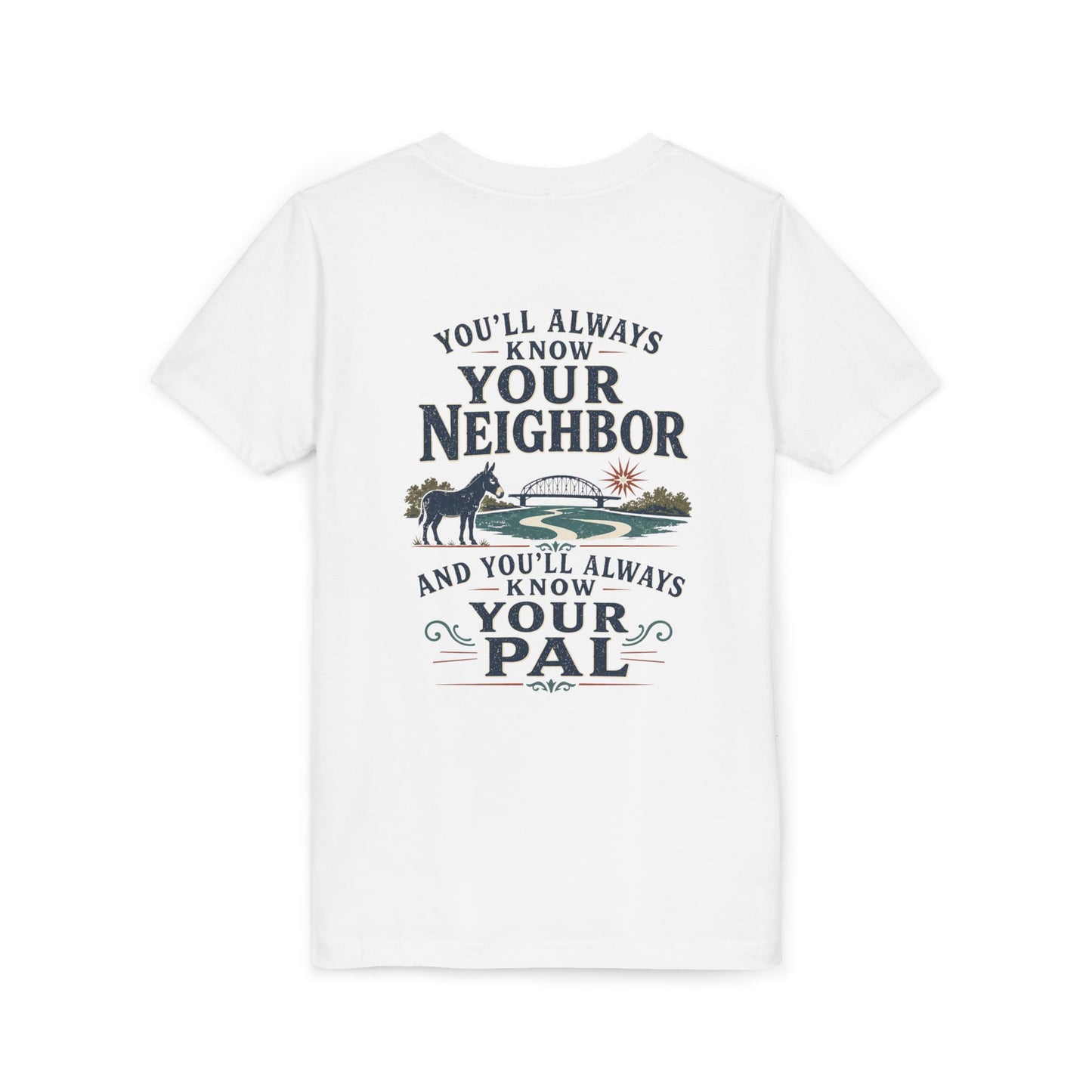 Waterford Youth Tee - 'You'll Always Know Your Neighbor, You'll Always Know Your Pal'