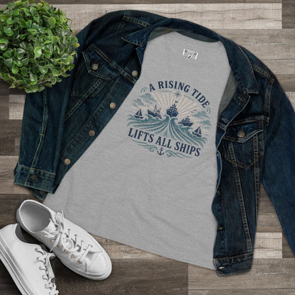 A Rising Tide Lifts All Ships Women's Tee
