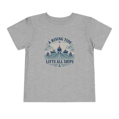 Toddler Graphic Tee — "A Rising Tide Lifts All Ships"