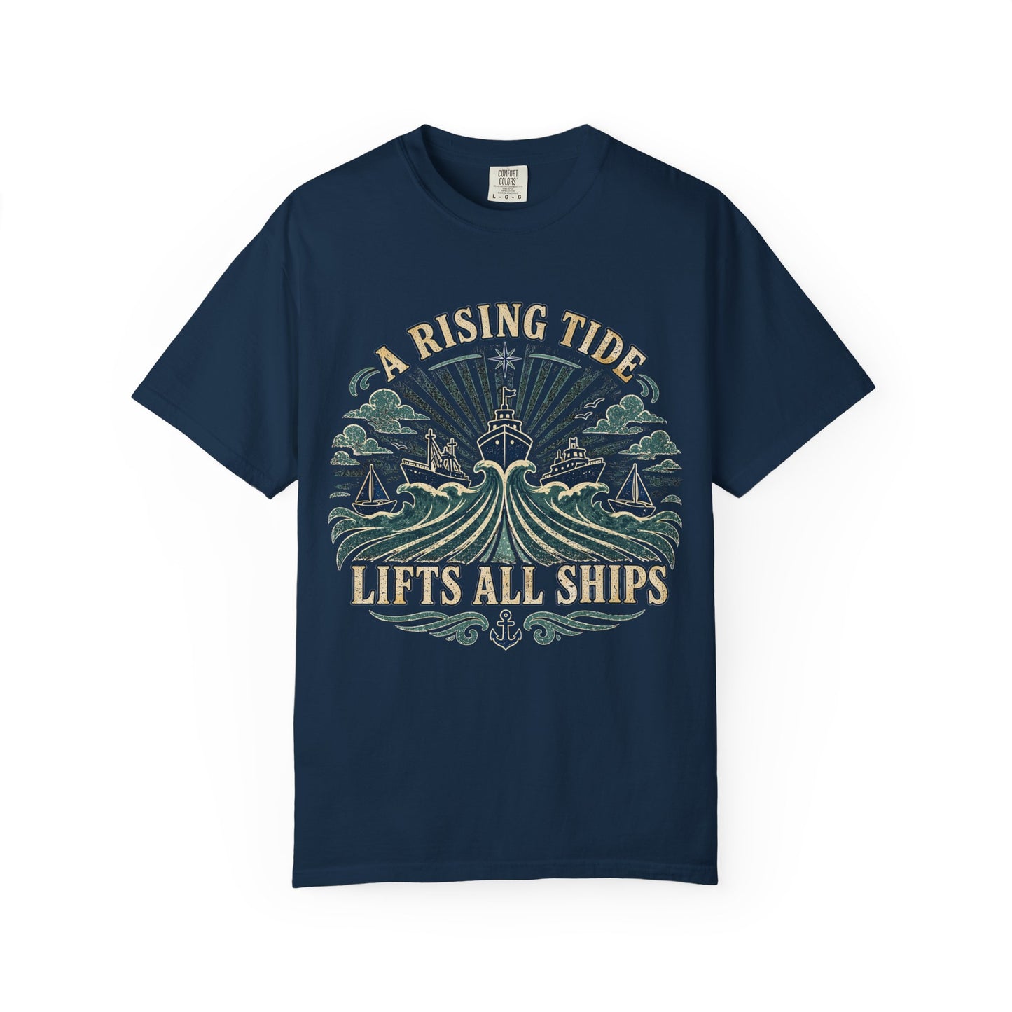 T-Shirt — "A Rising Tide Lifts All Ships" Nautical Graphic Tee