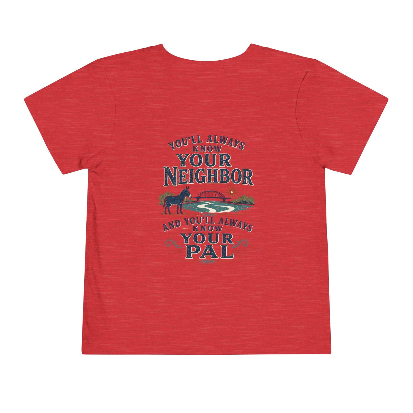 Toddler Tee — "Always Know Your Pal - Waterford"