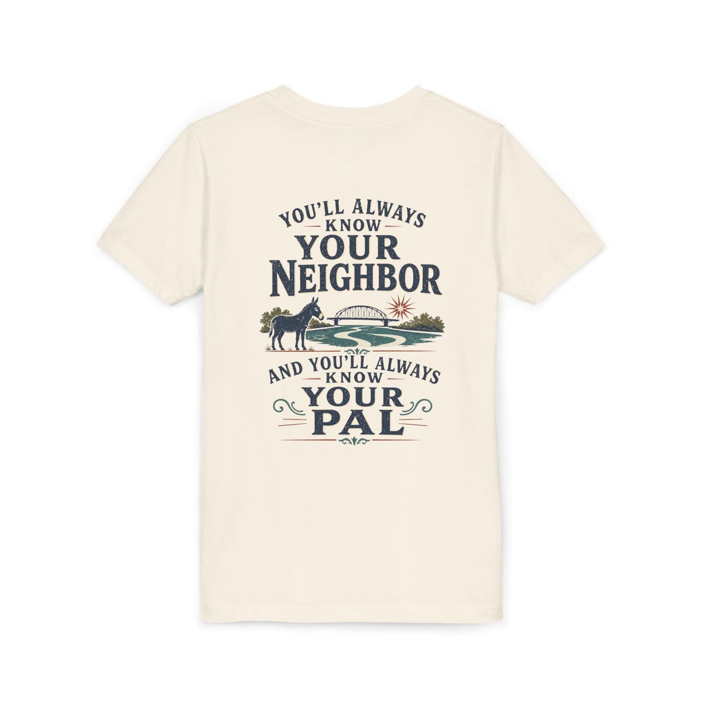 Waterford Youth Tee - 'You'll Always Know Your Neighbor, You'll Always Know Your Pal'