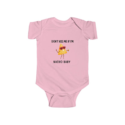 "Don't Kiss Me I'm Nacho Baby" Graphic Onesie