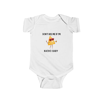 "Don't Kiss Me I'm Nacho Baby" Graphic Onesie