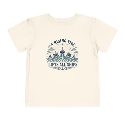Toddler Graphic Tee — "A Rising Tide Lifts All Ships"