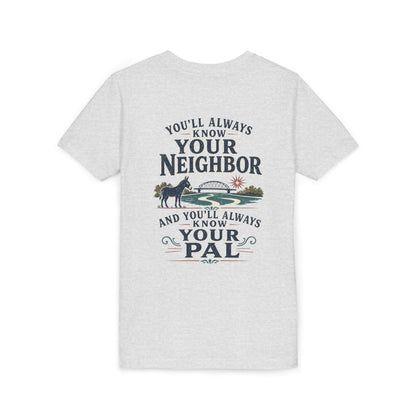 Waterford Youth Tee - 'You'll Always Know Your Neighbor, You'll Always Know Your Pal'