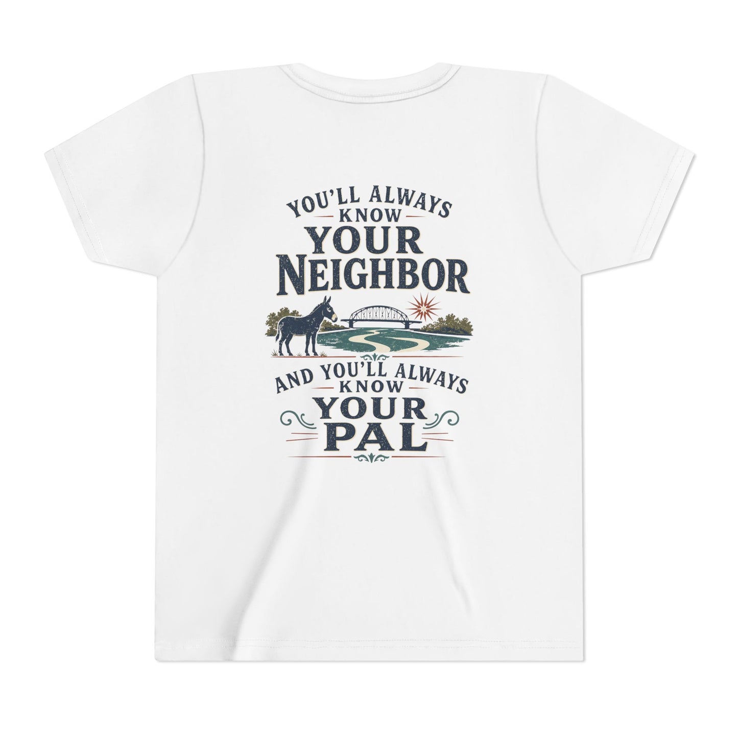 Waterford Youth Tee - 'You'll Always Know Your Neighbor, You'll Always Know Your Pal'