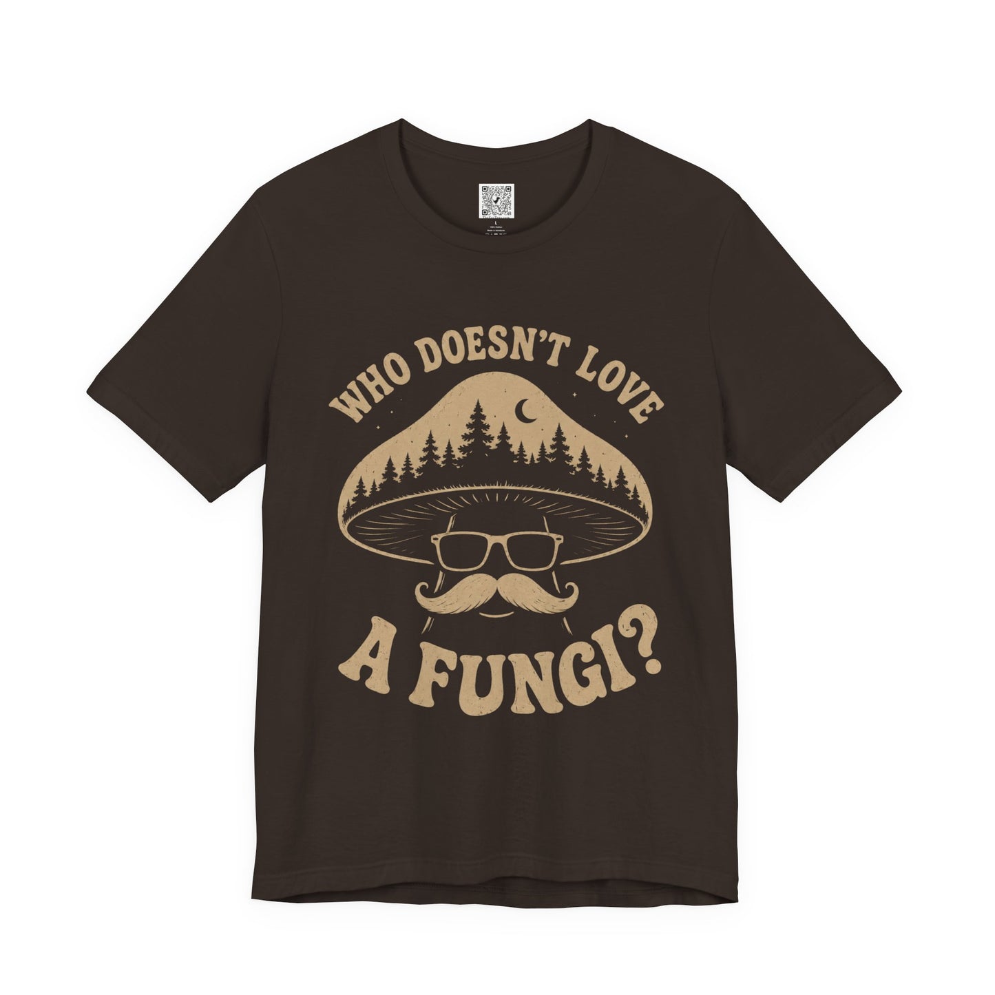 Who Doesn’t Love A Fungi? Mushroom Graphic Tee