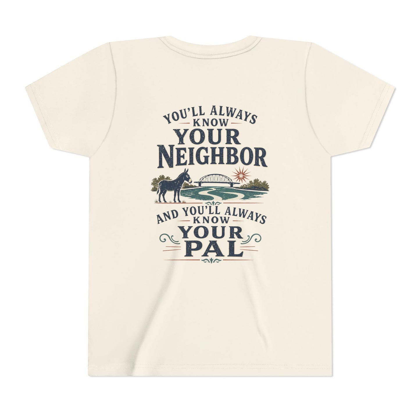 Waterford Youth Tee - 'You'll Always Know Your Neighbor, You'll Always Know Your Pal'