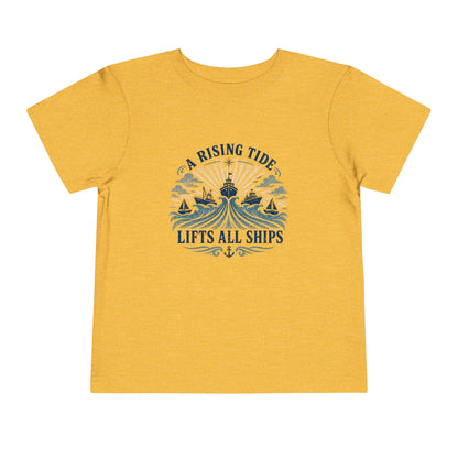 Toddler Graphic Tee — "A Rising Tide Lifts All Ships"