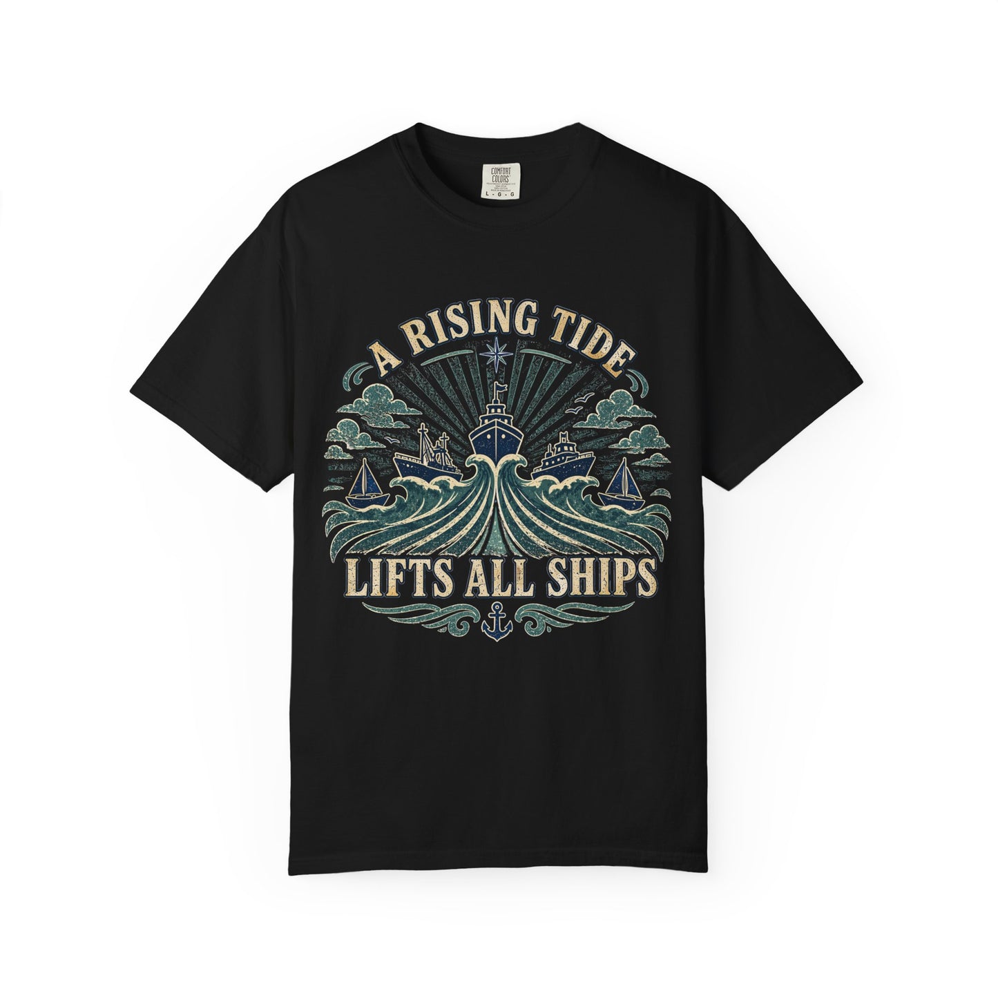 T-Shirt — "A Rising Tide Lifts All Ships" Nautical Graphic Tee