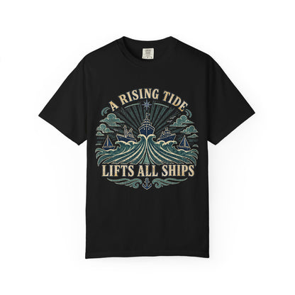 T-Shirt — "A Rising Tide Lifts All Ships" Nautical Graphic Tee