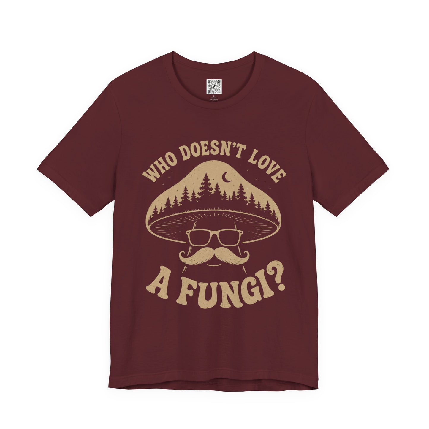 Who Doesn’t Love A Fungi? Mushroom Graphic Tee
