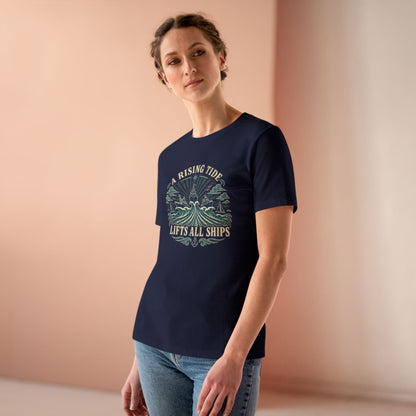 A Rising Tide Lifts All Ships Women's Tee