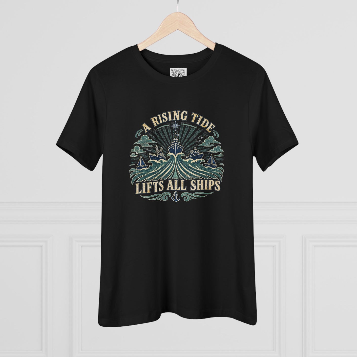A Rising Tide Lifts All Ships Women's Tee