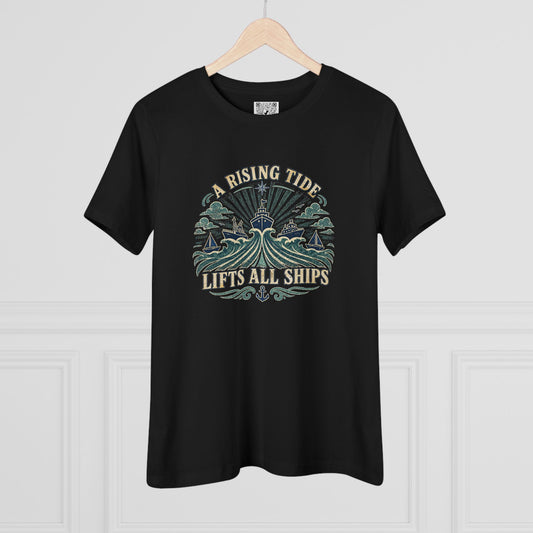 A Rising Tide Lifts All Ships Women's Tee