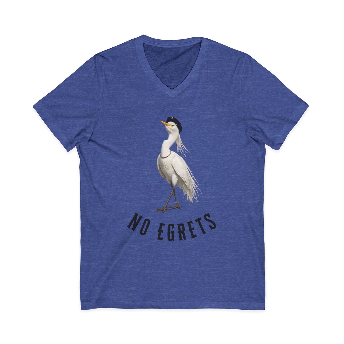 No Egrets V-Neck Tee — Funny Egret Pun Shirt