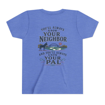 Waterford Youth Tee - 'You'll Always Know Your Neighbor, You'll Always Know Your Pal'