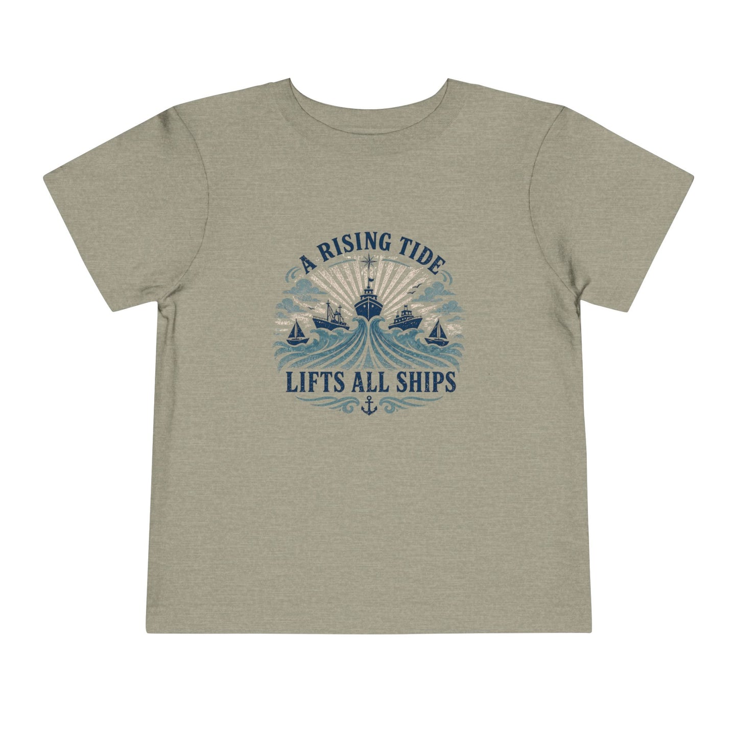 Toddler Graphic Tee — "A Rising Tide Lifts All Ships"