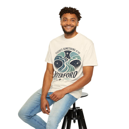 There's Something in the Waterford T-Shirt