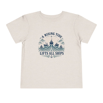 Toddler Graphic Tee — "A Rising Tide Lifts All Ships"