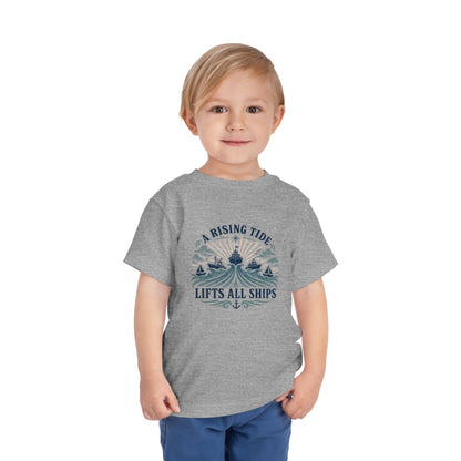 Toddler Graphic Tee — "A Rising Tide Lifts All Ships"